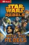 Meet the rebels / by Sadie Smith.