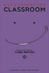 Assassination classroom : Vol. 15, Time for a storm / [Graphic novel] by Yusei Matsui.
