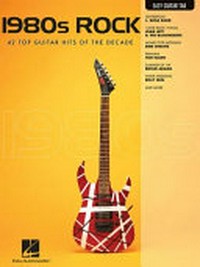 1980s rock : 33 top guitar hits of the decade /