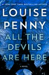 All the devils are here / by Louise Penny.