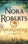 The awakening / by Nora Roberts.