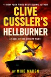 Clive Cussler's hellburner / by Mike Maden.