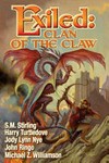Exiled : clan of the claw / by Harry Turtledove ... [et. al.].