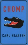 Chomp / by Carl Hiaasen.