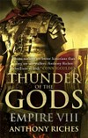 Thunder of the gods / by Anthony Riches.
