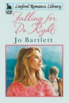 Falling for Dr. Right / by Jo Bartlett.