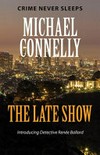 The late show / by Michael Connelly.