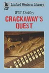 Crackaway's quest / by Will DuRey.