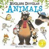 Hugless Douglas animals / by David Melling.
