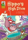 Hippo's high dive / by Damian Harvey and Andrew Painter.