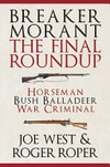 Breaker Morant : the final roundup / by Joe West and Roger Roper.