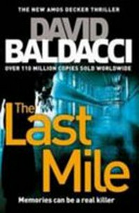 The last mile / by David Baldacci.
