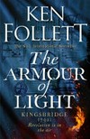 The armour of light / by Ken Follett.