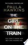 The girl on the train: Paula Hawkins.