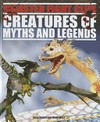 Creatures of myths and legends / by Anita Ganeri.