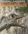 Archaeopteryx : the first bird / [Graphic novel] by Rob Shone ; illustrated by Terry Riley, Rob Shone, Jamie West.