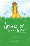 Anne of Green Gables / [Graphic novel] by Mariah Marsden & Brenna Thummler.