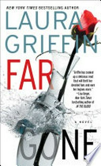 Far gone: Laura Griffin.
