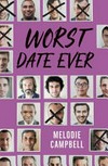 Worst date ever / by Melodie Campbell.