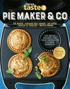 Pie maker & co : top-rated recipes for your favourite kitchen gadgets.