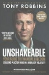 Unshakeable : your guide to financial freedom / Tony Robbins with Peter Mallouk.