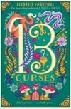 13 curses / by Michelle Harrison.