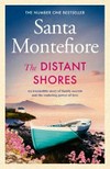 The distant shores / by Santa Montefiore.