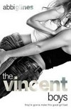 The Vincent boys / by Abbi Glines.