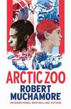 Arctic zoo / by Robert Muchamore