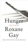 Hunger : a memoir of (my) body /