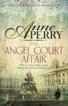 The Angel Court affair / by Anne Perry.