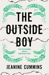 The outside boy / by Jeanine Cummins.