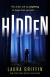 Hidden / by Laura Griffin.