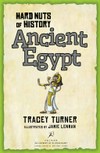 Hard nuts of history - Ancient Egypt / by Tracey Turner.