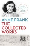 by Anne frank : the collected works.