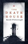 The death house / by Sarah Pinborough.