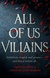 All of us villains / by Amanda Foody and Christine Lynn Herman.