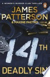 14th deadly sin: Women's Murder Club Series, Book 14. James Patterson.