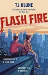 Flash fire / by T J Klune.