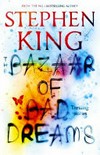 The bazaar of bad dreams / by Stephen King.