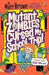Mutant zombies cursed my school trip! / by Matt Brown