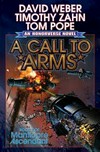 A call to arms : a novel of the Honorverse / by David Weber & Timothy Zahn, with Thomas Pope.