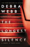 The longest silence / by Debra Webb.