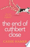 The end of cuthbert close: Cassie Hamer.