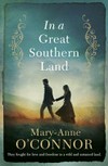 In a Great Southern Land / by Mary-Anne O'Connor.