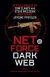 Dark web / by series created by Tom Clancy and Steve Pieczenik, written by Jerome Preisler.