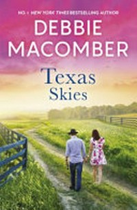 Texas skies / by Debbie Macomber.