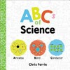 ABCs of science / by Chris Ferrie.