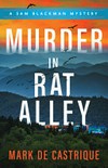 Murder in Rat Alley : a Sam Blackman mystery / by Mark de Castrique.