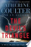 The devil's triangle / by Catherine Coulter and J.T. Ellison.